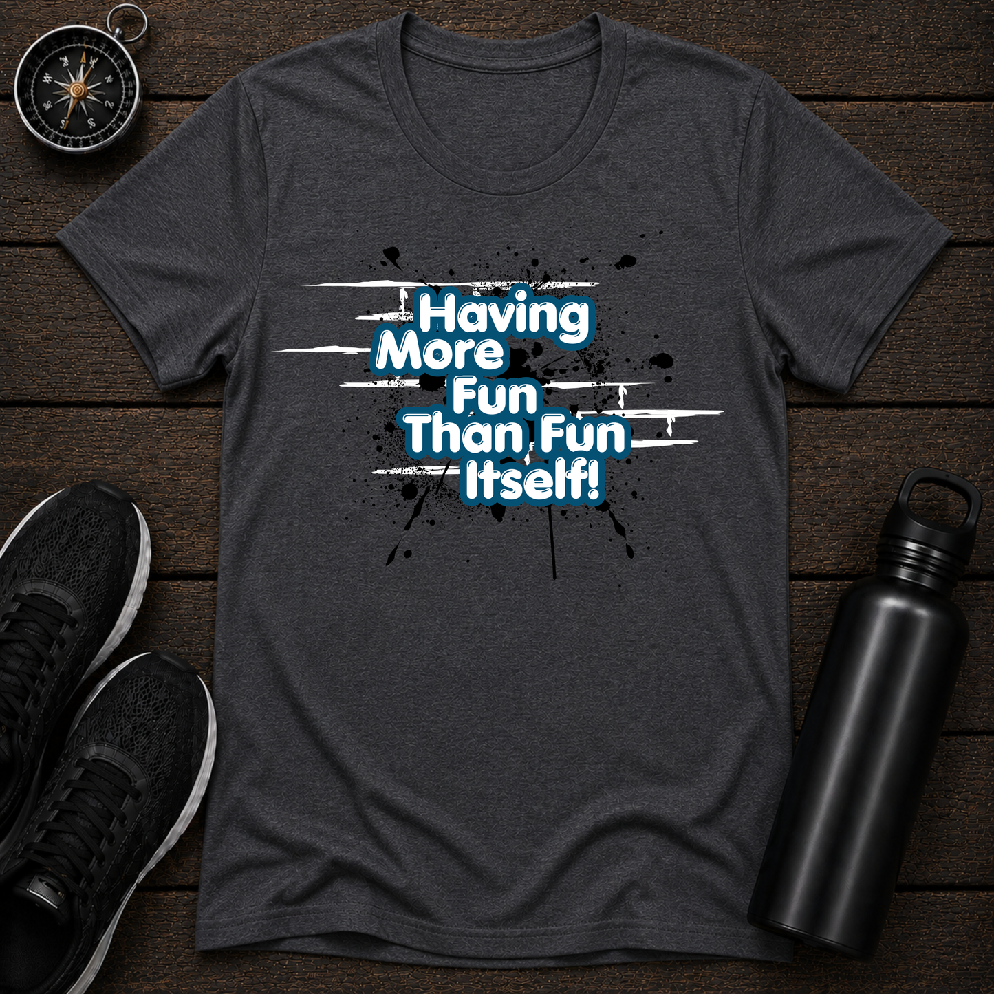 More Fun T-Shirt