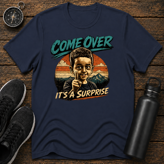 Come Over T-Shirt
