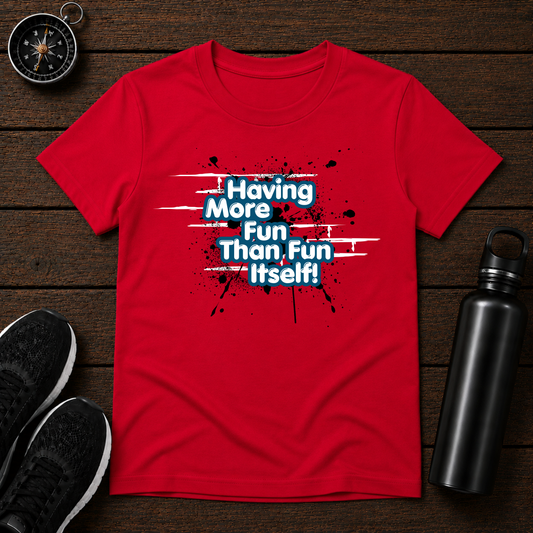 Toddler More Fun T-Shirt