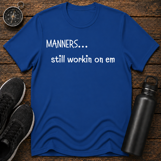 Manners T-Shirt